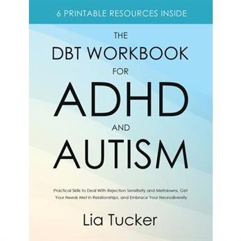 The DBT Workbook for ADHD and Autism