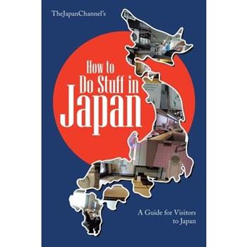 How to Do Stuff in Japan