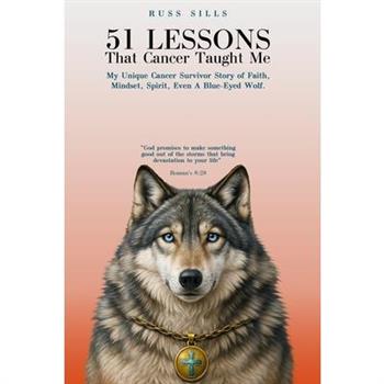 51 Lessons That Cancer Taught Me