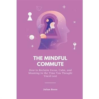 The Mindful Commute
