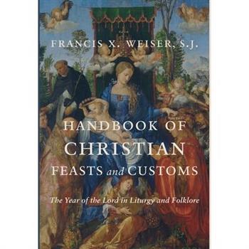 Handbook of Christian Feasts and Customs