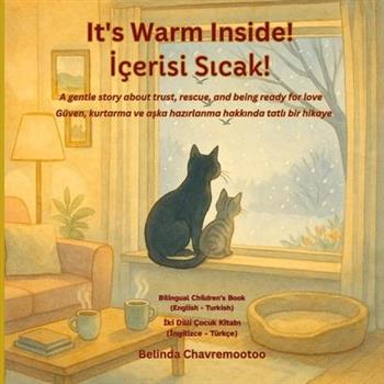 It's Warm Inside! / İ癟erisi sıcak!