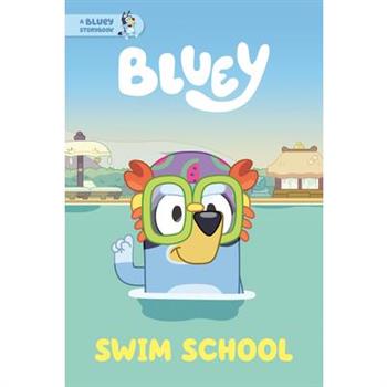 Swim School: A Bluey Storybook