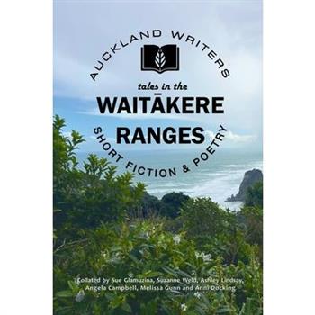 Tales in the Waitākere Ranges