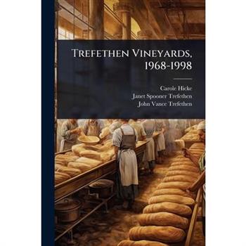 Trefethen Vineyards, 1968-1998
