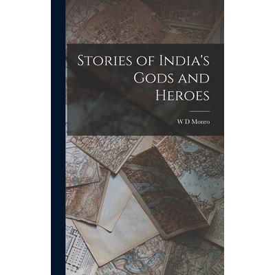 Stories of India's Gods and Heroes