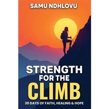 Strength For The Climb