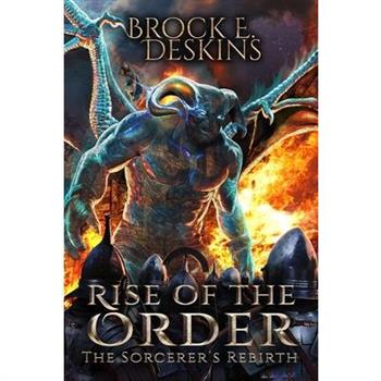 Rise of the Order