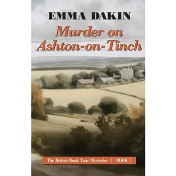 Murder on Ashton-on-Tinch