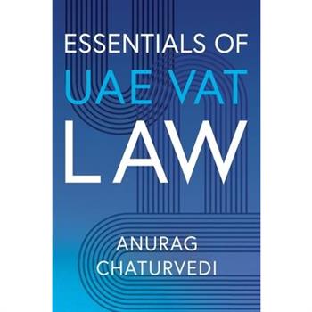 Essentials of UAE VAT Law