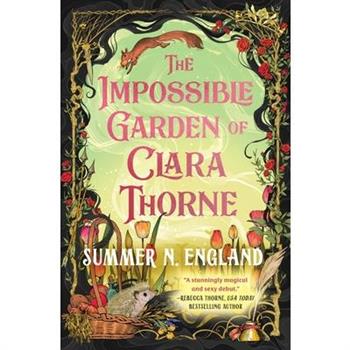 The Impossible Garden of Clara Thorne