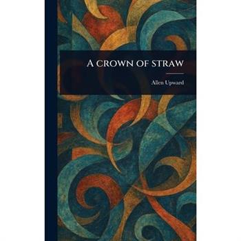 A Crown of Straw