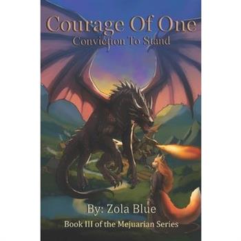 Courage of One