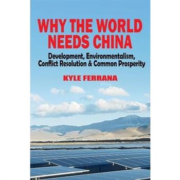 Why the World Needs China