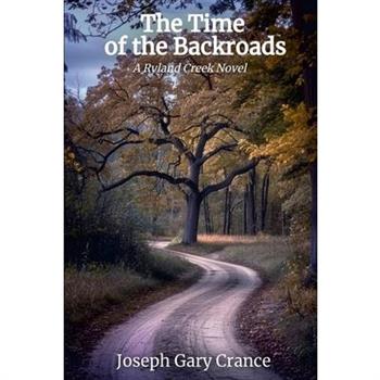 The Time of the Backroads