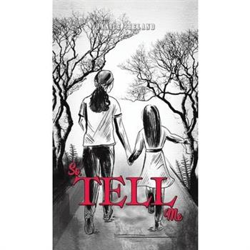 So, Tell Me