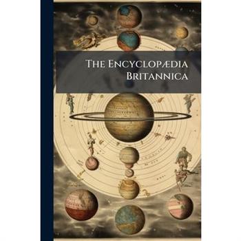The Encyclop?]dia Britannica