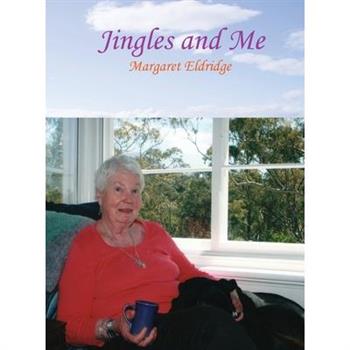 Jingles and Me