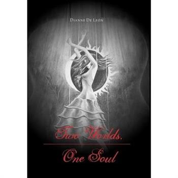 Two Worlds, One Soul