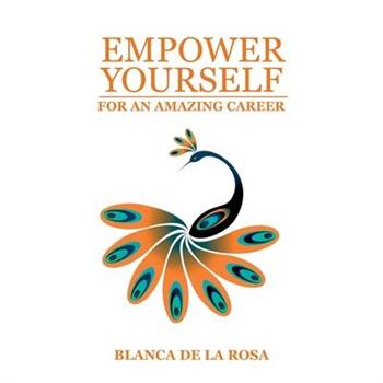 Empower Yourself for an Amazing Career