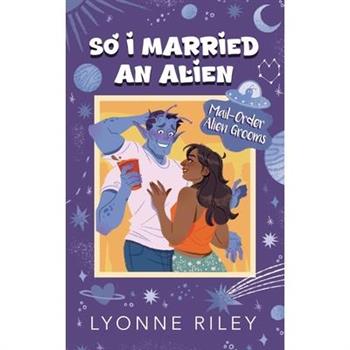 So I Married an Alien