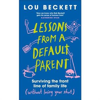 Lessons from a Default Parent