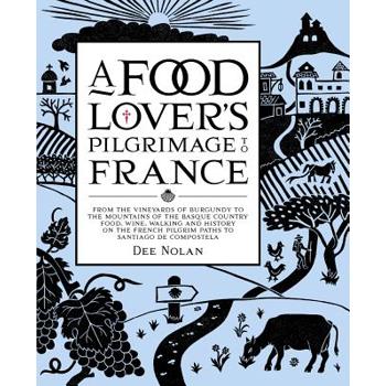 Food Lover’s Pilgrimage to France