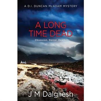 A Long Time Dead
