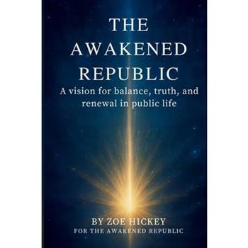 The Awakened Republic