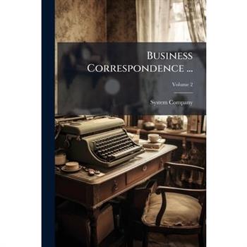 Business Correspondence ...