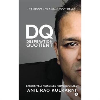 Desperation Quotient