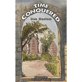 Time Conquered