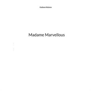Madame Marvellous