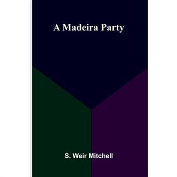 A Madeira Party
