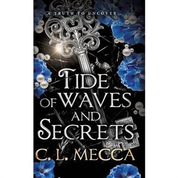 Tide of Waves and Secrets