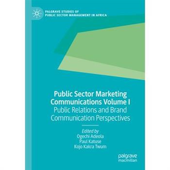 Public Sector Marketing Communications Volume I