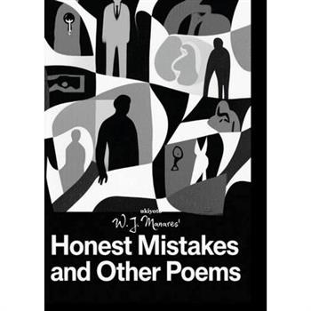 Honest Mistakes and other poems