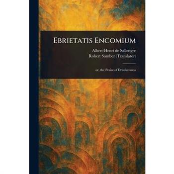 Ebrietatis Encomium