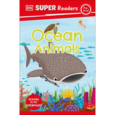 DK Super Readers Pre-Level Ocean Animals