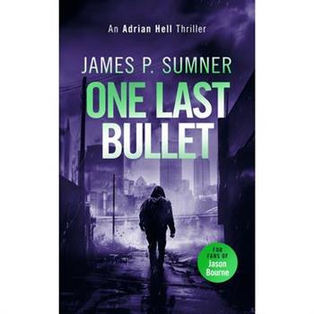 One Last Bullet