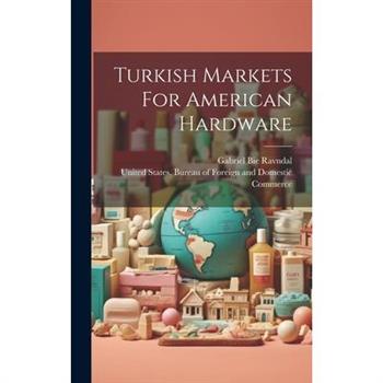 Turkish Markets For American Hardware