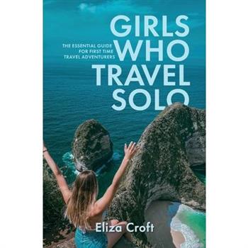 Girls Who Travel Solo