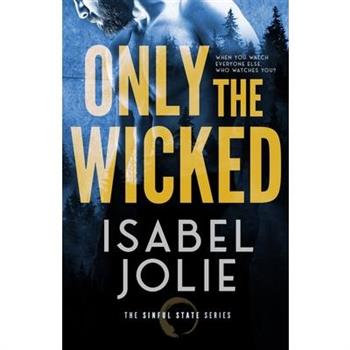 Only the Wicked