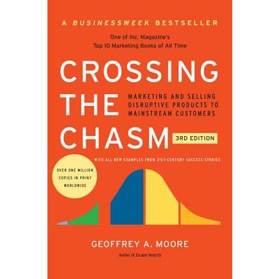 Crossing the Chasm