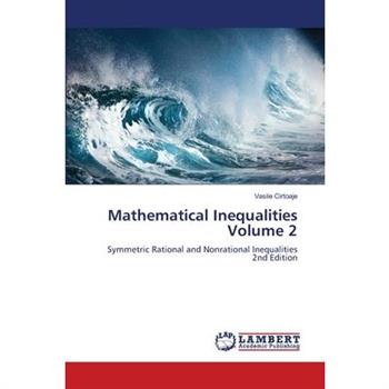 Mathematical Inequalities Volume 2