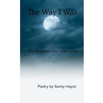 The Way I Was