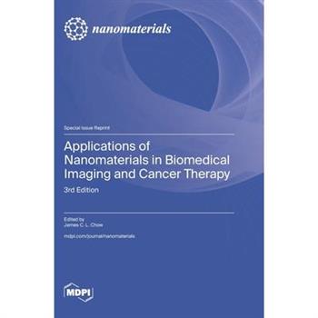 Applications of Nanomaterials in Biomedical Imaging and Cancer Therapy