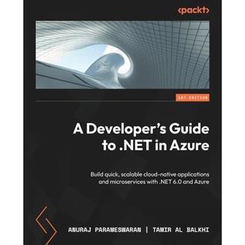 A Developer's Guide to .NET in Azure