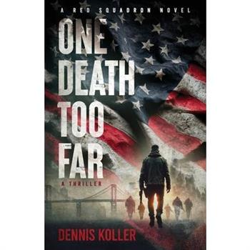One Death Too Far