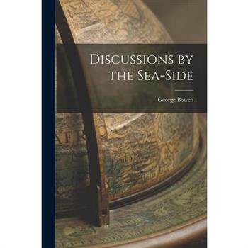 Discussions by the Sea-Side